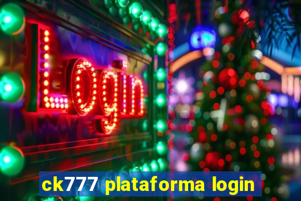 ck777 plataforma login